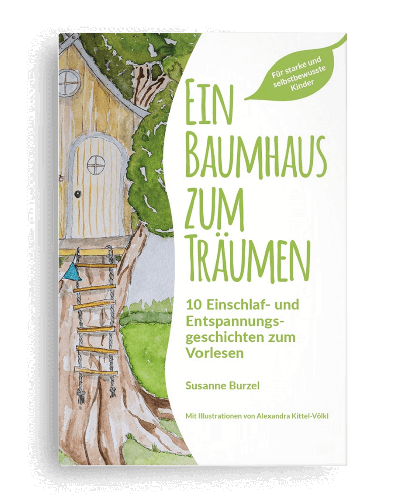 Ein Baumhaus zum Träumen Susanne Burzel