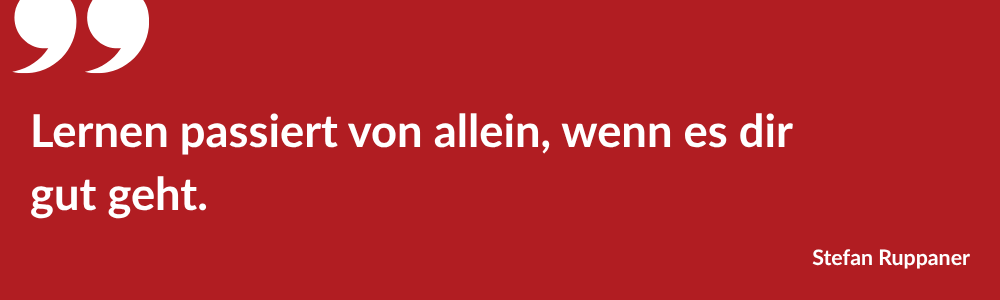 Zitat Stefan Ruppaner Wohlbefinden Schule
