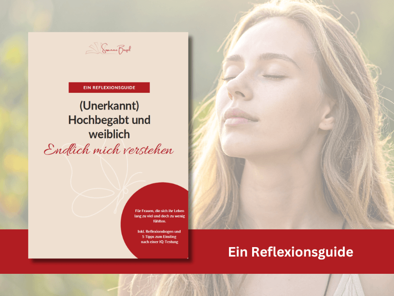 Weibliche Hochbegabung Reflexionsguide